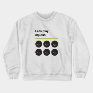 Squash balls Crewneck Sweatshirt